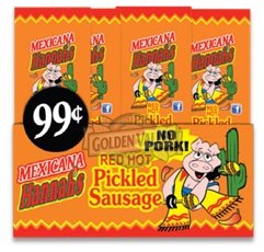 HANNAHS BIG PICKLED SAUSAGE MEXICANA BEEF &CHICKEN P.P.$.99 20CT. BOX.